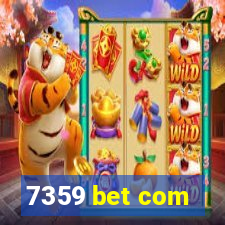 7359 bet com